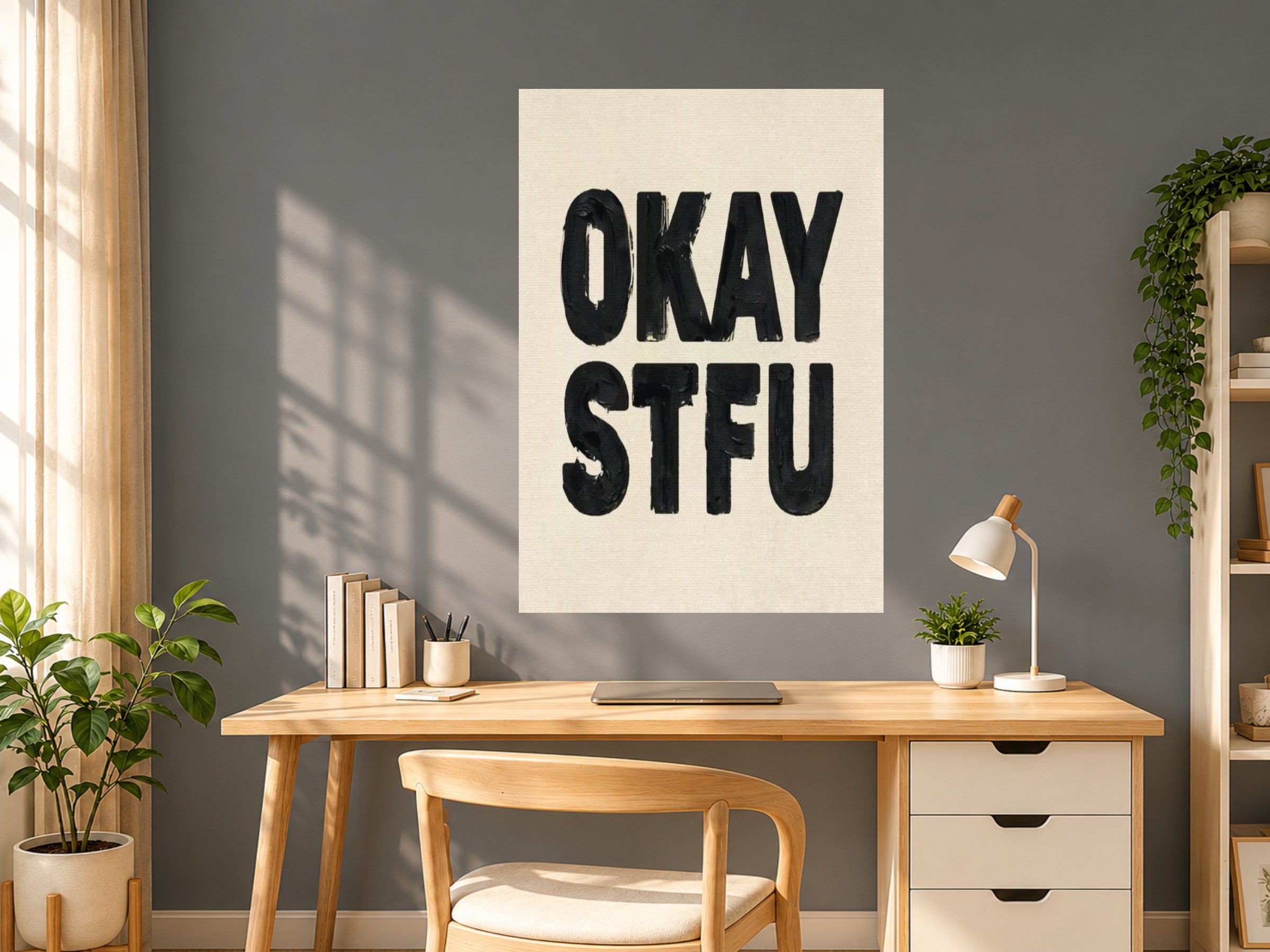 OKAY STFU- AP Dhillon A5 Poster PN23